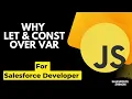 Why let and Const variable over var in - Session 2 Rajul Vishwakarma