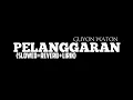 Download Lagu Pelanggaran (Slowed, Reverb, Lirik) | cidrofficial