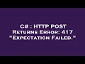 C HTTP POST Returns Error 417 Expectation Failed