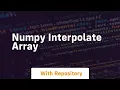 numpy interpolate array
