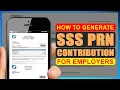 HOW TO GENERATE PRN FOR SSS CONTRIBUTION EMPLOYER