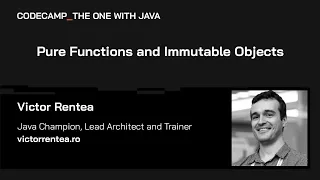 Pure Functions and Immutable Objects with Victor Rentea