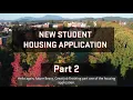 Your Guide to Part 2 of the Housing Application The Contract