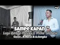Download Lagu SAMPE KAPAN ( MITHA TALAHATU ) COVER A.CENGKA