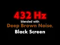 Download Lagu 🔴 432 Hz blended with Deep Brown Noise, Black Screen 🧘🟤⬛ • Live 24/7 • No mid-roll ads