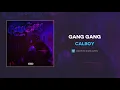 Calboy - Gang Gang (AUDIO)