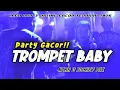 Lagu PARTY GACOR !! ||  TROMPET BABY || NZAR D'JOCKEY || REMIX TERBARU 2026
