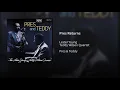 Pres Returns - Lester Young & Teddy Wilson Quartet