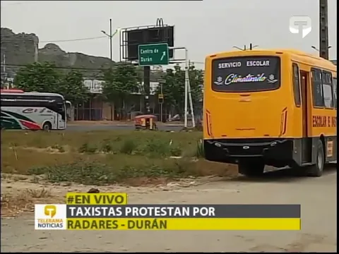 Taxistas protestan por radares - Durán