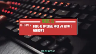 Node JS tutorial in Hindi Node js Setup Windows