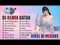 Download Lagu DJ REMIX Batak VIRAL 2024 Full Bass ~ Remix Paling Enak Didengar Saat Lagi Bersantai ~ Mari Enjoy