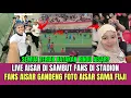 Live Aisar di Sambut Heboh Oleh Fansnya di Stadion, Fans Aisar Gandeng Foto Aisar Sama Fuji!