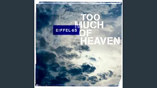 Too Much Of Heaven (Album Mix)