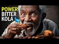 21 Reasons You Should be Eating Bitter Kola FOUNTAIN OF YOUTH