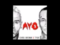 Ayo - Chris Brown & Tyga Offical Clean Version HD