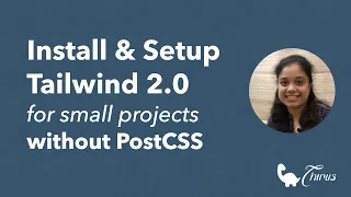 Install and Setup Tailwind 2 0 for small projects without PostCSS