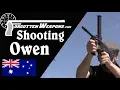 The Owen SMG: Looks Bad; Shoots Good