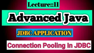 Advanced Java Lecture 11 On JDBC Connection Polling 12 May 2022 Smart Java Developer