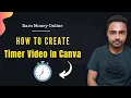 How to Create Timer In Canva Earn online with Canva Canva Tutorial 2023