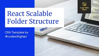 React Scalable Folder Structure 2021