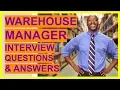 WAREHOUSE MANAGER Interview Questions and Answers Become A Warehouse And Logistics Team Leader
