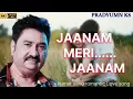 Lagu janam meri janam/ kumar sanu/ Hindi romantic song