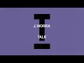 J. Worra - Talk [House]