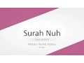 Download Lagu Surah Nuh | Recitation by Mishary Rashid Alafasy
