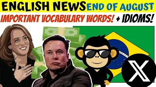 learn english with news elon musk brazil bans x kamala harris mpox