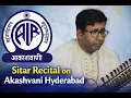Lagu Raag: Gurjari Todi | AIR Broadcast (22Jan2026) | Sitar: Ramprapanna Bhattacharya | Tabla: Udaya Nari