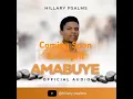 Download Lagu AMABUYE - Hillary Psalms ....
