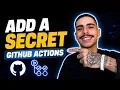 HOW TO ADD A SECRET IN GITHUB ACTIONS STEP-BY-STEP GUIDE 2026