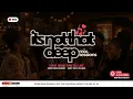 Mush, ITS NOT THAT DEEP Mix Sessions Fridays Live at AMAR 15 May 2026