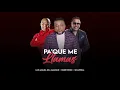 Pa' Que me llamas Remix  - Luis Miguel del Amargue x Sexappeal x Rubby Perez