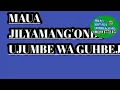 MAUA JILYAMANG'ONDI UJUMBE WA LUBHEJA 0786361651 MBASHA STUDIO 2022