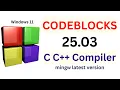 How to Install CodeBlocks IDE 25 03 with GCC G MinGW for C and C Programming on Windows 11