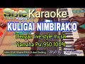 Download Lagu Karaoke Kuligai Nimbirak terbaru 2022 dengan style musik Yamaha Psr 950