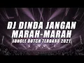 Download Lagu DJ JUNGLE DUTCH TERBARU 2021- DJ DINDA JANGAN MARAH MARAH TAKUT NANTI LEKAS TUA