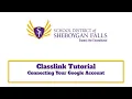 Classlink Tutorial Connecting Your Google Account
