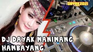 Download DJ LAGU DAYAK MANIMANG HAMBAYANG REMIX || RX REMIX MP3