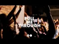 PULL ME THROUGH KXC