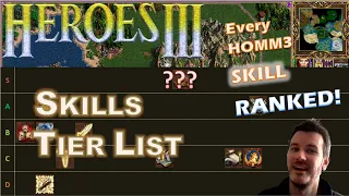 Heroes 3 Skills Tier List 