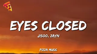 EYES CLOSED - JISOO (Lyrics) ft. ZAYN