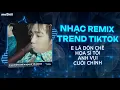 Lagu Một Mảnh Ký Ức Anh Chia Ra Làm 2 Phần Remix TikTok - E Là Đôn Chề Remix , Họa sĩ Tồi Remix TikTok