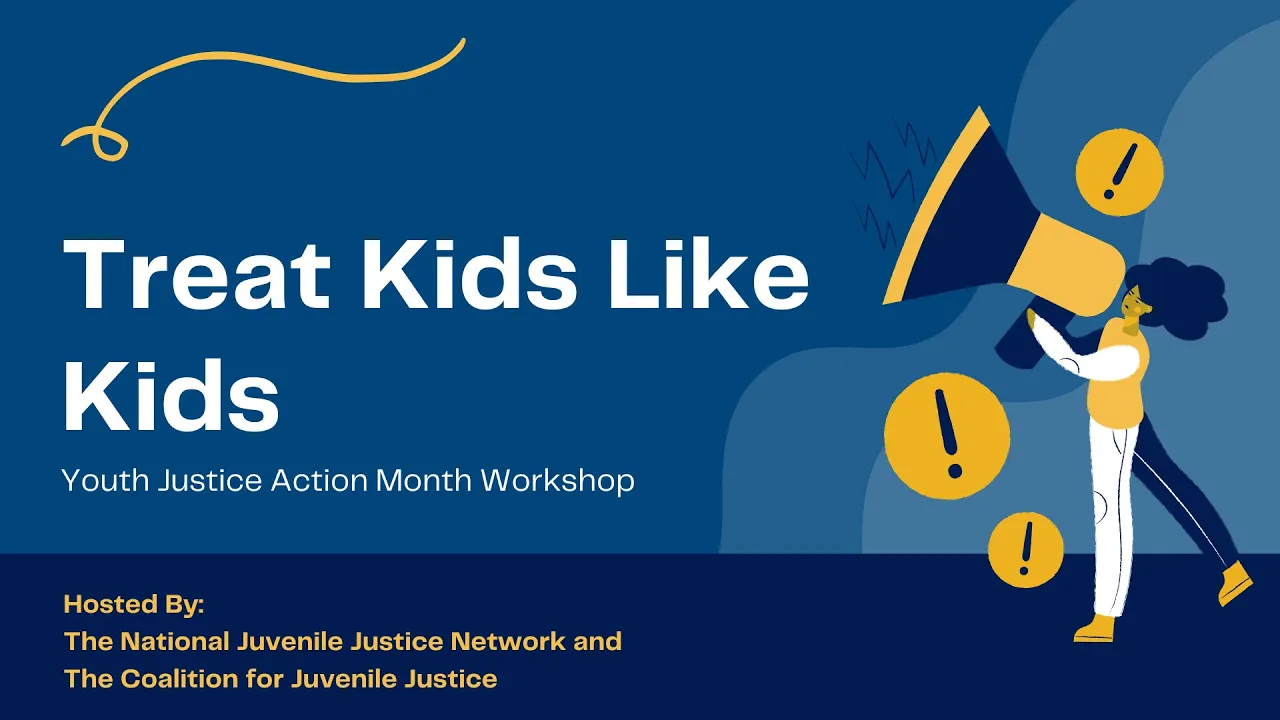 Treat Kids as Kids: Stop the Adult Criminalization of Youth
