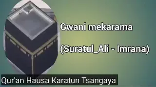 Suratul Ali Imrana Gwani Mekarama 