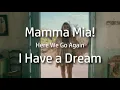 Mamma Mia Here We Go Again I Have a Dream