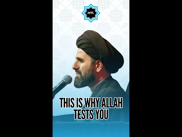This Is Why Allah SWT Tries You - Sayed Mohammad Baqer Qazwini #shorts