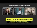 Jquery Simple Image Scroll Gallery Plugin JQuery Plugin Tutorial