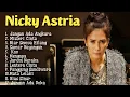 Download Lagu Nicky Astria Full Album